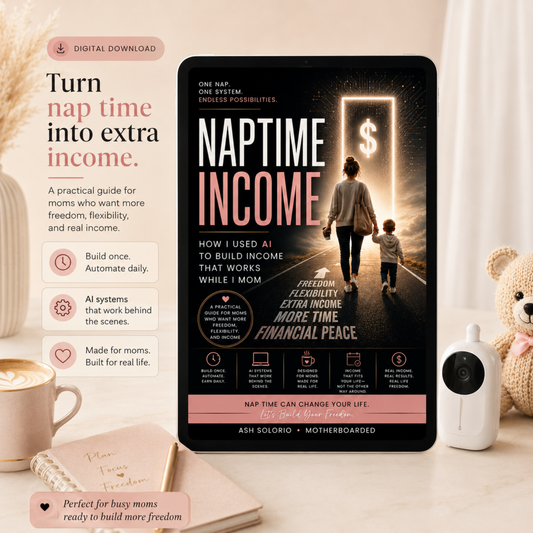 Naptime Income digital guide cover — AI income guide for moms by MotherBoarded
